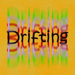 Drifting