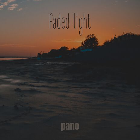 Faded Light | Boomplay Music