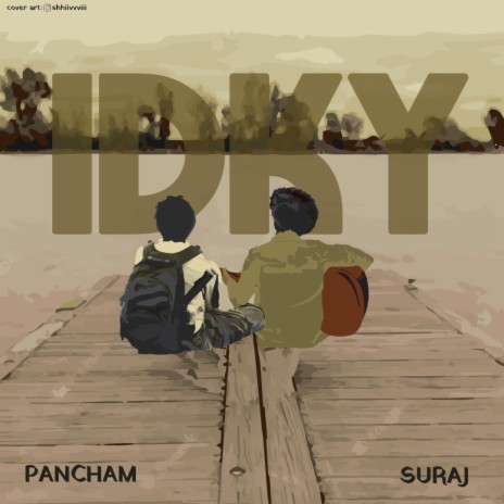 idky ft. Suraj Iyer | Boomplay Music