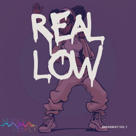 Real Low | Boomplay Music