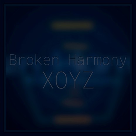 Broken Harmony | Boomplay Music