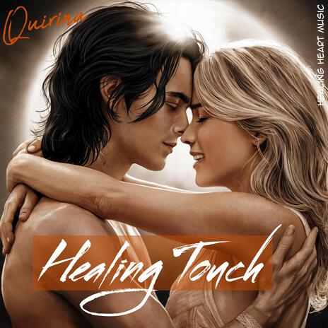 Healing Touch | Boomplay Music