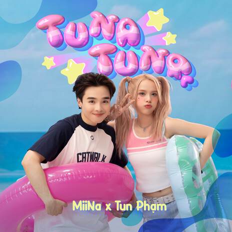 TUNA TUNA ft. Tun Phạm, RIN9 & DREAMeR | Boomplay Music