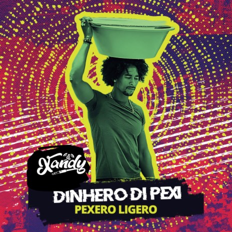 Dinhero Di Pexi ft. Pexero Ligero | Boomplay Music