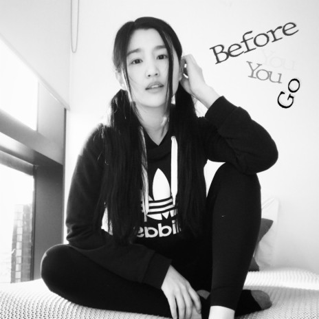 Before You Go (Female Version)