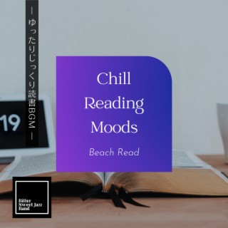 Chill Reading Moods:ゆったりじっくり読書BGM - Beach Read