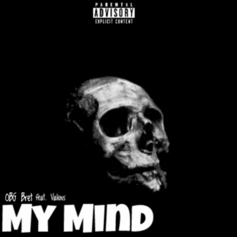 My Mind ft. Valious