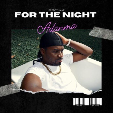 For The Night (Adanma) | Boomplay Music