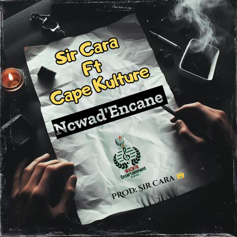 Ncwad'Encane ft. Cape Kulture