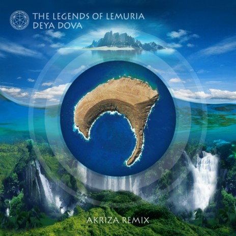 The Legends of Lemuria (Akriza Remix) | Boomplay Music