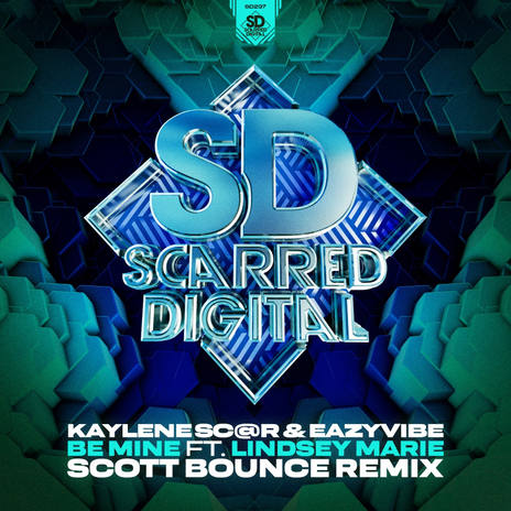 Be Mine (Scott Bounce Remix) ft. Eazyvibe & Lindsey Marie | Boomplay Music