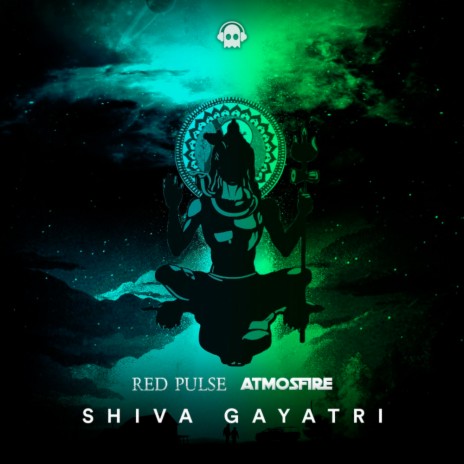 Shiva Gayatri (Original Mix) ft. Atmosfire | Boomplay Music