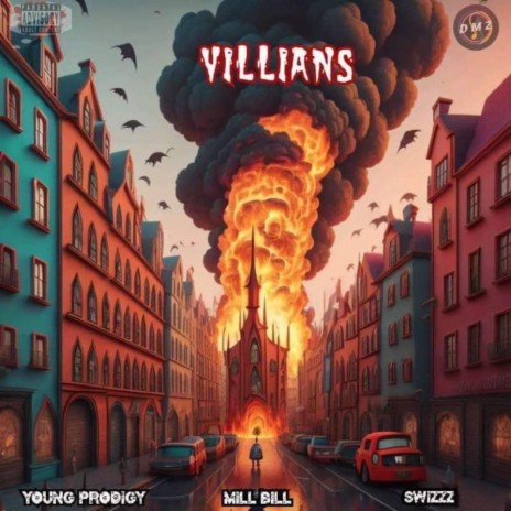 Villians ft. Mill Bill & SwizZz | Boomplay Music
