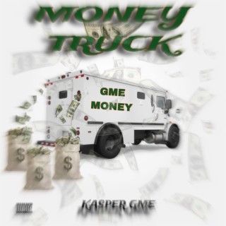 MONEY TRUCK