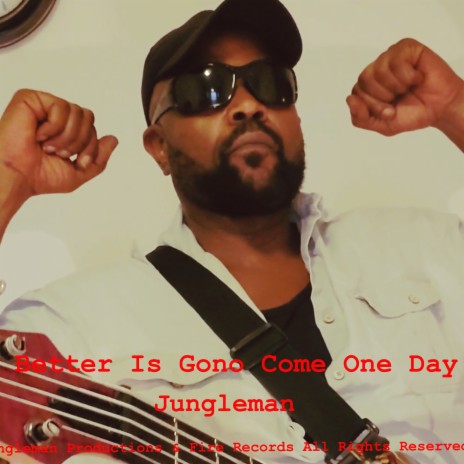 Better Is Gono Come One Day | Boomplay Music