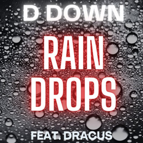 Rain Drops ft. Dracus | Boomplay Music