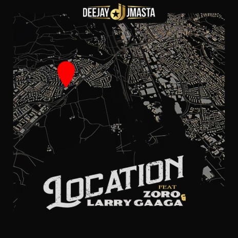 Location ft. Zoro & Larry Gaaga | Boomplay Music