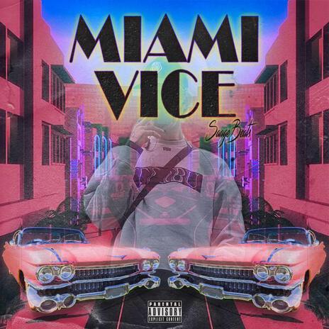 MIAMI VICE | Boomplay Music