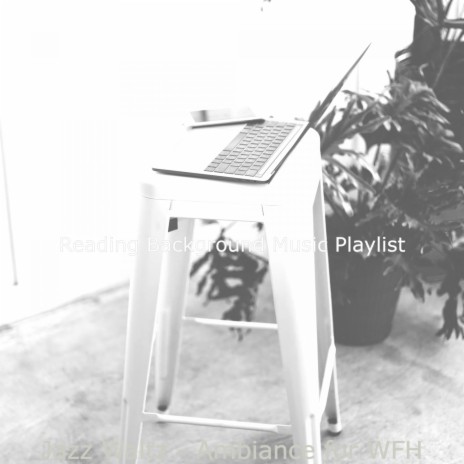 Alluring Ambience for WFH | Boomplay Music