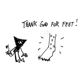 Thank God For Feet!