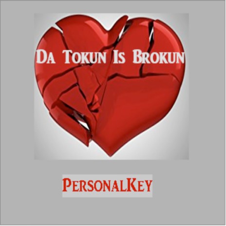 Da Tokun Is Brokun | Boomplay Music