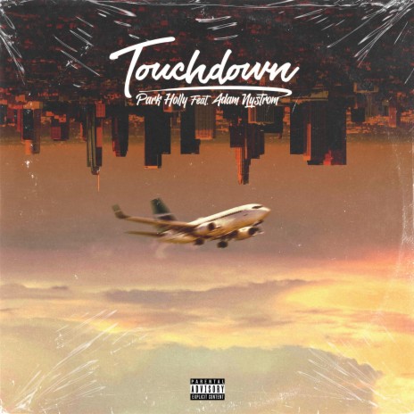 Touchdown ft. Adam Nystrom & Ian Sandico | Boomplay Music