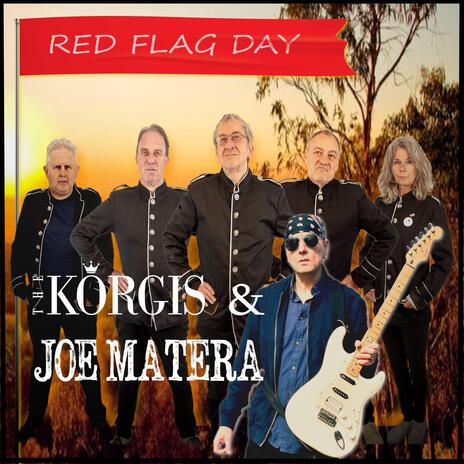 Red Flag Day (Single Version) ft. Joe Matera | Boomplay Music