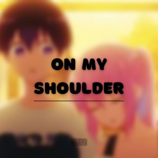 On My Shoulder