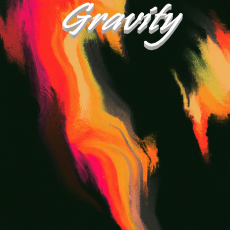 Gravityy | Boomplay Music