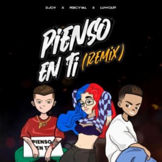 Pienso en ti ft. Djoy & Percyval lyrics | Boomplay Music