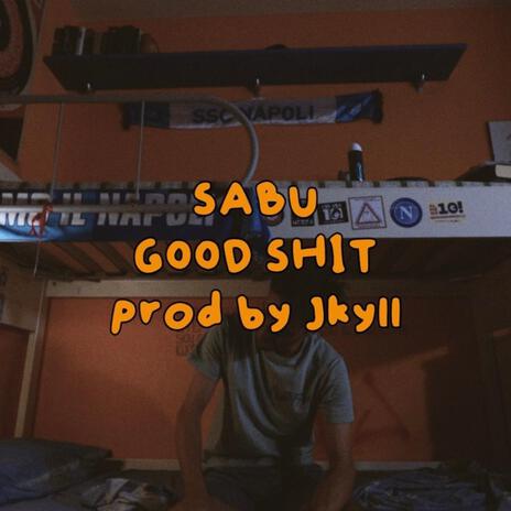 Good Shit | Boomplay Music