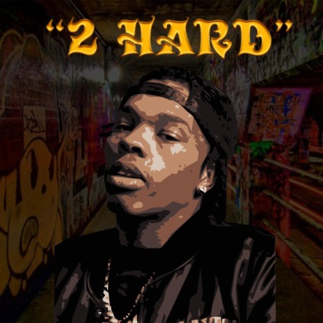 2 HARD | Boomplay Music