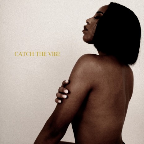 Catch the vibe | Boomplay Music