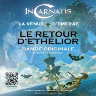 InCarnatis, le Retour d'Ethelior (Original Motion Book Soundtrack)