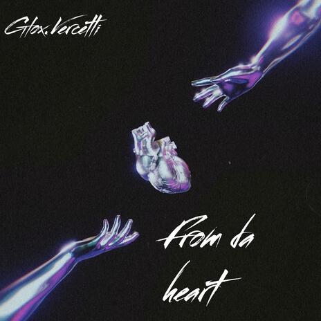 From da heart | Boomplay Music