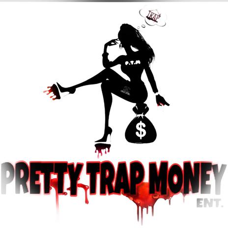 MONEY CANT BUY YOU LOVE ft. PRETTY TRAP MONEY DAVINCI | Boomplay Music