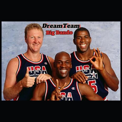 Dream Team | Boomplay Music