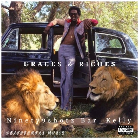 Graces & Riches_ ft. Bar_Kelly | Boomplay Music