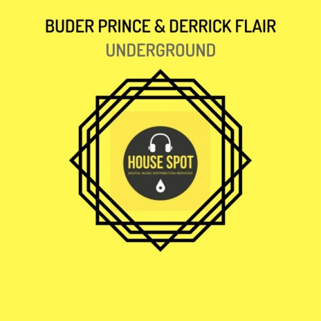 Underground (Original Mix) ft. Derrick Flair | Boomplay Music