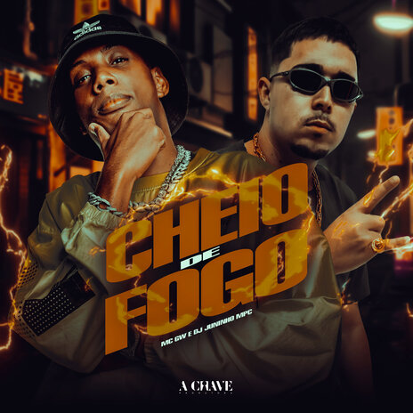 Cheio de Fogo ft. Dj Juninho MPC & A Chave | Boomplay Music