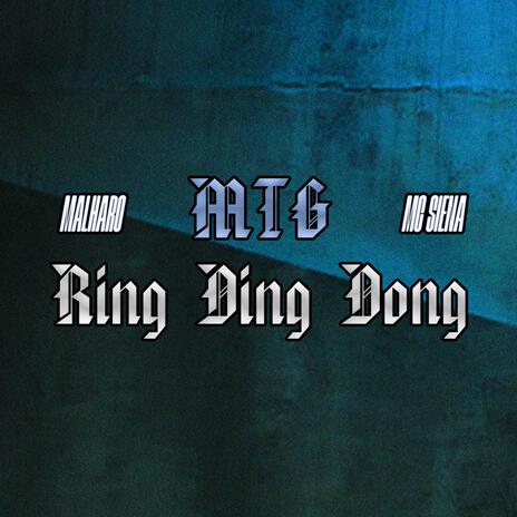 MTG RING DING DONG ft. Mc Siena | Boomplay Music