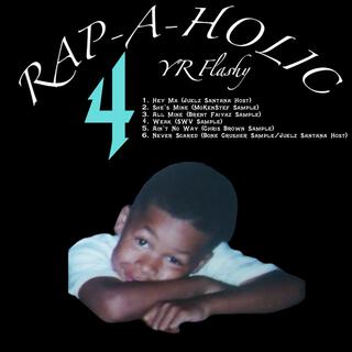 Rap-A-Holic 4 (Hosted By Juelz Santana)