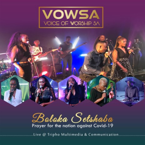 Boloka Setshaba [Prayer for the nation against Corona Virus] (Live) ft. Tee Jay Mokoena