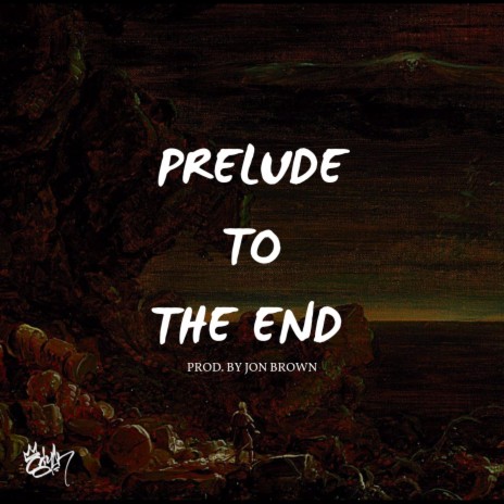 Prelude 2 The End | Boomplay Music