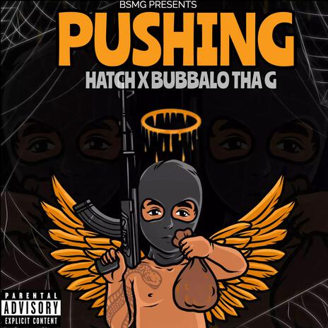 PUSHING ft. BSMG HATCH | Boomplay Music