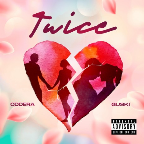 Twice ft. Guski | Boomplay Music