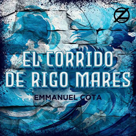 El corrido de rigo mares | Boomplay Music