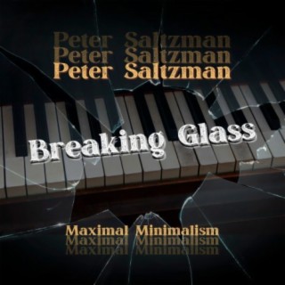 Breaking Glass: Maximal Minimalism