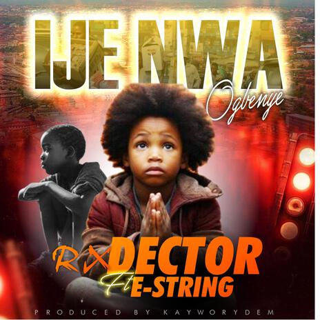 Ije Nwa Ogbenye ft. E-string | Boomplay Music