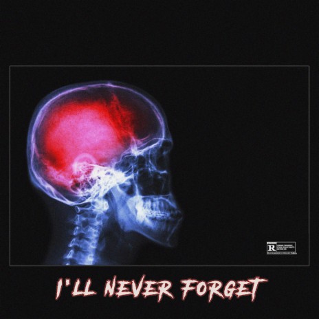 I'll Never Forget ft. JAVARIS X & OG REG X